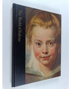 Kirjailijan C. V. Wedgwood käytetty kirja The world of Rubens : 1577-1640