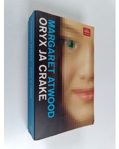 Kirjailijan Margaret Atwood käytetty kirja Oryx ja Crake