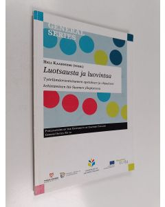 käytetty kirja Luotsausta ja luovintaa : työelämäorientoituneen opetuksen ja ohjauksen kehittäminen Itä-Suomen yliopistossa