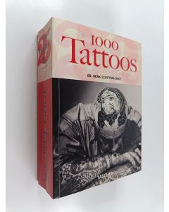 Kirjailijan Burkhard Riemschneider käytetty kirja 1000 tattoos