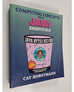 Kirjailijan Cay S. Horstmann käytetty kirja Computing Concepts with Java Essentials