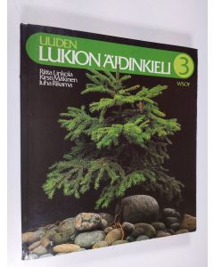 käytetty kirja Uuden lukion äidinkieli, 3 - Kurssit 6-8