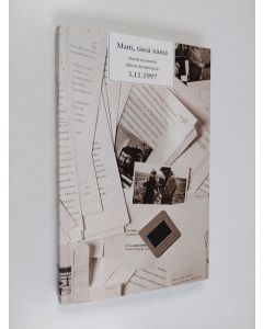 käytetty kirja Matti, tässä nämä : onnittelukirja Matti Suurpäälle 3.11.1997