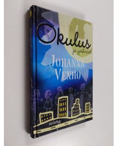 Kirjailijan Johanna Venho käytetty kirja Okulus ja yöihmiset