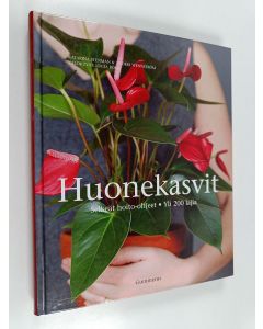 Kirjailijan Katarina Stenman & Anders Wennström käytetty kirja Huonekasvit