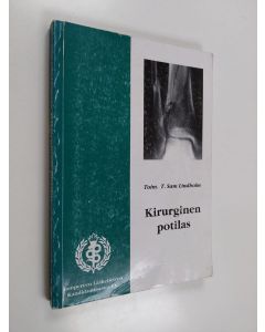 Tekijän T. Sam Lindholm  käytetty kirja Kirurginen potilas