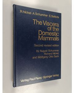 Kirjailijan R. Nickel käytetty kirja The Viscera of the Domestic Mammals