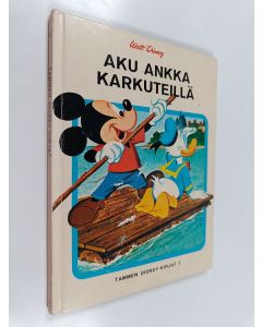 Kirjailijan Walt Disney käytetty kirja Aku Ankka karkuteillä