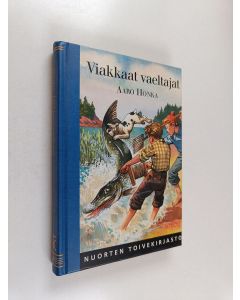 Kirjailijan Aaro Honka käytetty kirja Viakkaat vaeltajat