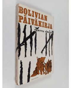 Kirjailijan Terttu Oroza käytetty kirja Bolivian päiväkirja