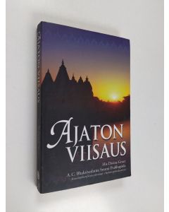 Kirjailijan A. C. Bhaktivedanta Swami Prabhupada käytetty kirja Ajaton viisaus