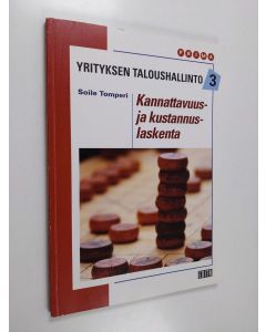 Kirjailijan Soile Tomperi käytetty kirja Yrityksen taloushallinto 3 : Kannattavuus- ja kustannuslaskenta