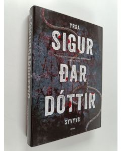 Kirjailijan Yrsa Sigurðardóttir käytetty kirja Syvyys