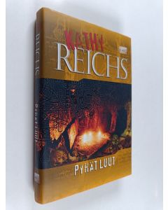 Kirjailijan Kathy Reichs käytetty kirja Pyhät luut