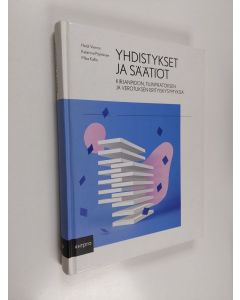 Kirjailijan Mika Kallio & Heidi Vierros ym. käytetty kirja Yhdistykset ja säätiöt : kirjanpidon, tilinpäätöksen ja verotuksen erityiskysymyksiä