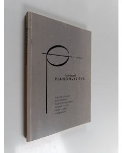 Kirjailijan Eino Salminen käytetty kirja Pianonviritys : pakinaa, valokuvia, hajatietoja paimiolaisen musiikkiharrastuksen puitteissa