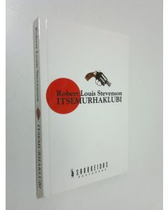Kirjailijan Robert Louis Stevenson käytetty kirja Itsemurhaklubi