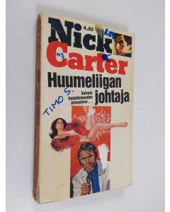 Kirjailijan Nick Carter käytetty kirja Huumeliigan johtaja