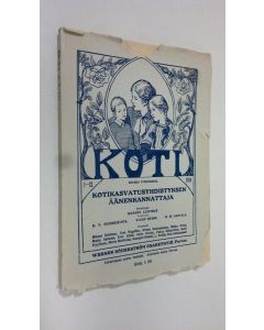 uusi kirja Koti vuosikerta 1914 : Kotikasvatusyhdistyksen äänenkannattaja (lukematon)