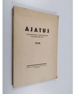 käytetty kirja Ajatus XXI: filosofisen yhdistyksen vuosikirja 1958