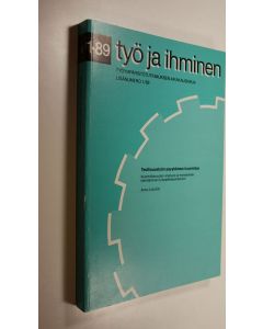 Kirjailijan Anna-Liisa Elo käytetty kirja Teollisuustyön psyykkinen kuormitus : kuormittavuuden analyysi ja menetelmän kehittäminen työpaikkaselvityksiin