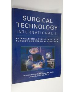 käytetty kirja Surgical technology international II : international developments in surgery and surgical research