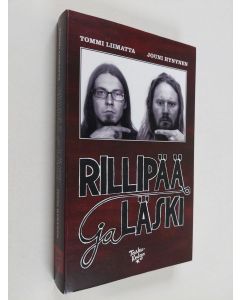 Kirjailijan Tommi Liimatta käytetty kirja Rillipää ja läski : kirjeenvaihto 2007-2009