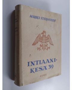 Kirjailijan Marika Stiernstedt käytetty kirja Intiaanikesä 39