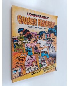 Kirjailijan Michael Hoy käytetty kirja Loompanics Golden Records - Articles and Features from the Best Book Catalog in the World