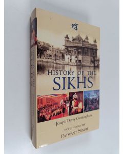 Kirjailijan Joseph Davey Cunningham käytetty kirja A History of the Sikhs - From the Origin of the Nation to the Battles of the Sutlej