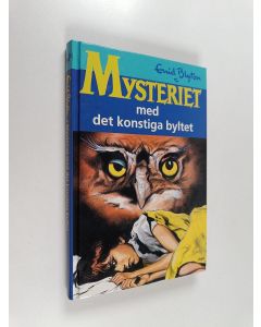 Kirjailijan Enid Blyton käytetty kirja Mysteriet med det konstiga byltet
