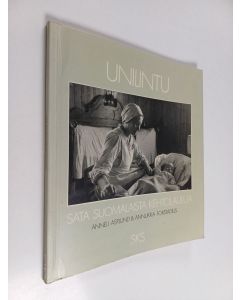 Tekijän Anneli ym. Asplund  käytetty kirja Unilintu : sata suomalaista kehtolaulua