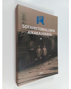 Kirjailijan Touko Perko käytetty kirja Sotahistoriallinen aikakauskirja 29 : Sotahistoriallisen seuran ja Sotatieteen laitoksen julkaisuja