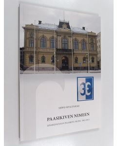 Kirjailijan Seppo Myllyniemi käytetty kirja Paasikiven nimeen : Hämeenlinnan Paasikivi-Seura 1963-2013