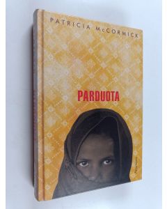 Kirjailijan Patricia McCormick käytetty kirja Parduota