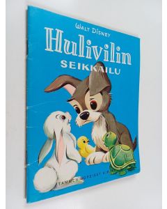 Kirjailijan Walt Disney käytetty teos Hulivilin seikkailu