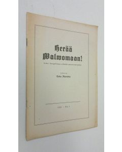 Kirjailijan Urho Muroma käytetty teos Herää valvomaan n:o 1/1955