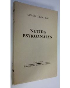 Kirjailijan Sandor Lorand käytetty kirja Nutida psykoanalys