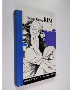 Kirjailijan Rudyard Kipling käytetty kirja Kim 1 : koko maailman pikku ystävä 1