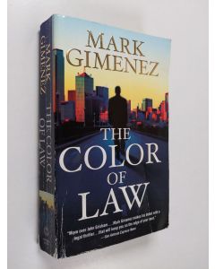 Kirjailijan Mark Gimenez käytetty kirja The Color of law