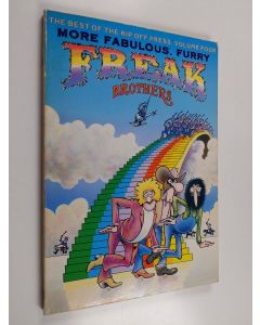 Kirjailijan Gilbert Shelton käytetty kirja More Fabulous Furry Freak Brothers