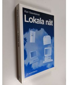 Kirjailijan Kari Saarelainen käytetty kirja Lokala nät