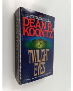 Kirjailijan Dean Ray Koontz käytetty kirja Twilight Eyes