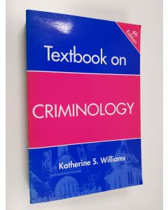 Kirjailijan Katherine S. Williams käytetty kirja Textbook on Criminology
