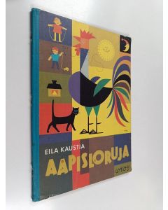 Kirjailijan Eila Kaustia käytetty kirja Aapisloruja