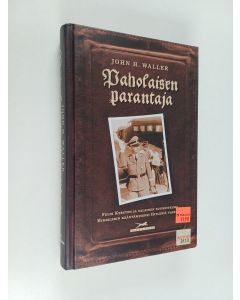 Kirjailijan John H. Waller käytetty kirja Paholaisen parantaja : Felix Kersten ja salainen suunnitelma Himmlerin kääntämiseksi Hitleriä vastaan