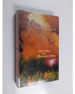 Kirjailijan Arto Paasilinna käytetty kirja Der Sohn des Donnergottes
