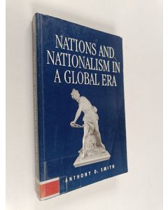 Kirjailijan Anthony D. Smith käytetty kirja Nations and nationalism in a global era