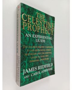 Kirjailijan James Redfield käytetty kirja The celestine prophecy : an experiential guide