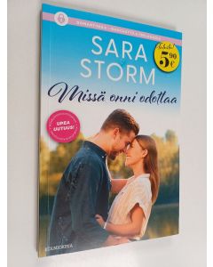 Kirjailijan Sara Storm käytetty kirja Missä onni odottaa
